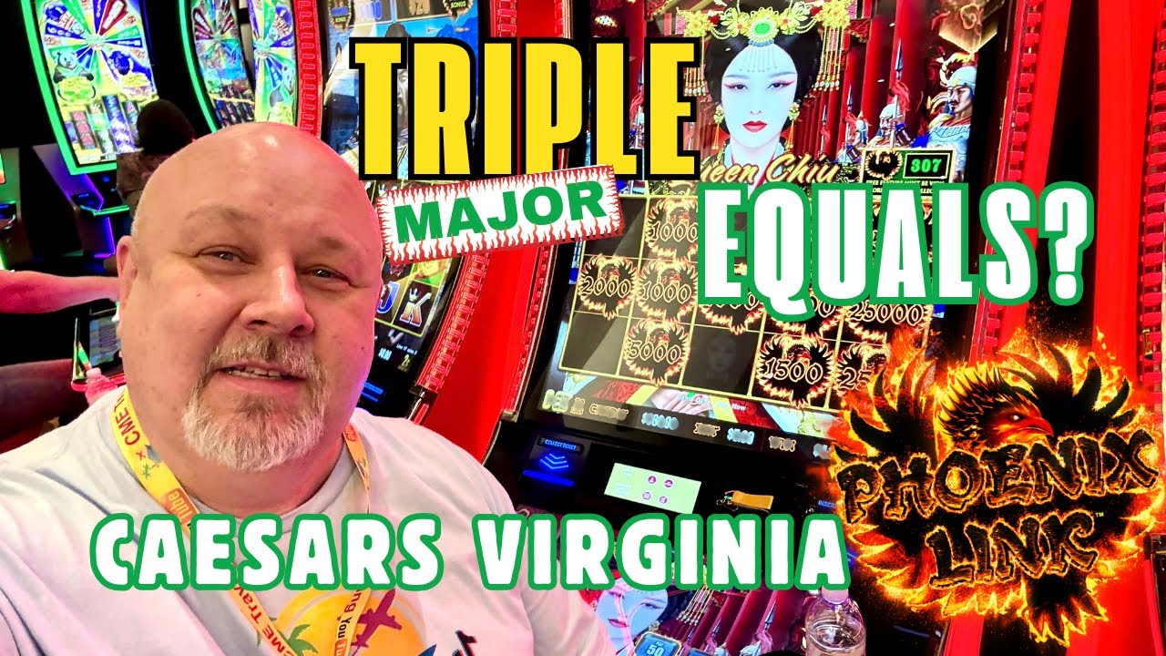 Triple MAJOR JACKPOT! 🔥 Phoenix Link Slot Machine at Caesars Virginia Casino