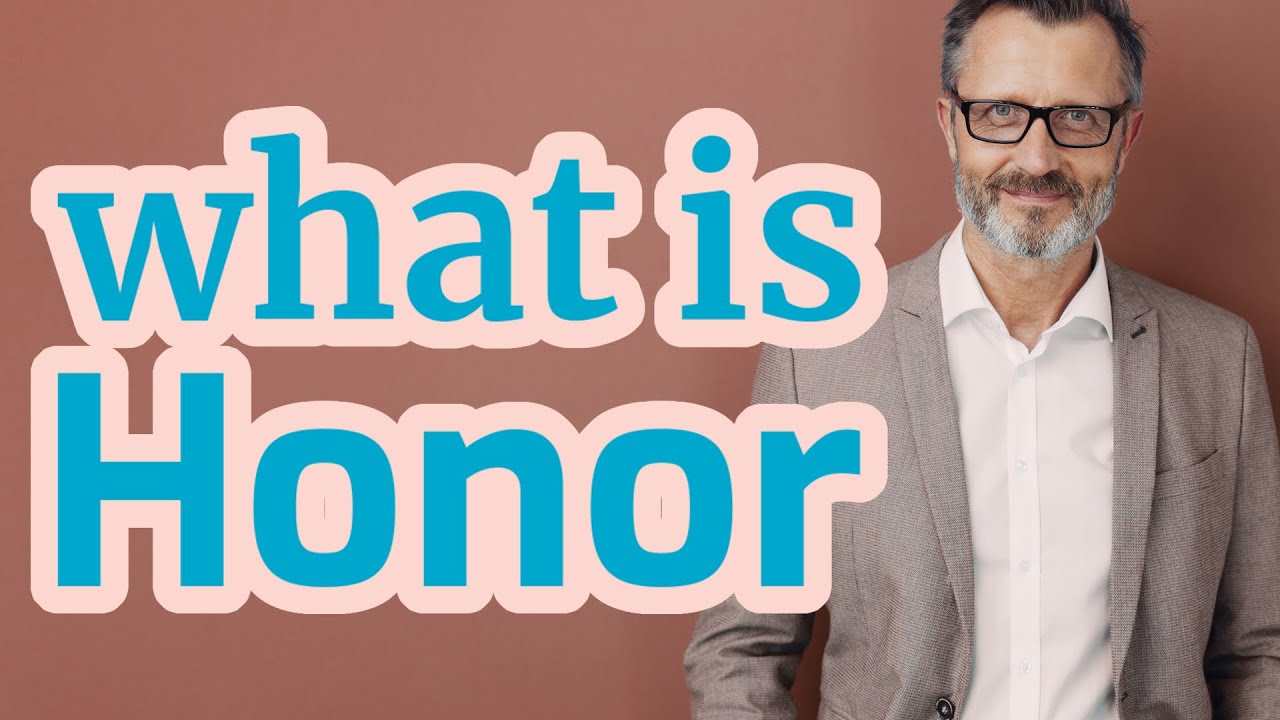 Honor | Meaning of honor