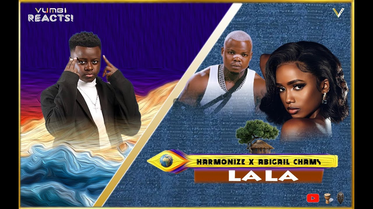 Harmonize Feat. Abigail Chams - Lala (Official Music Video) REACTION