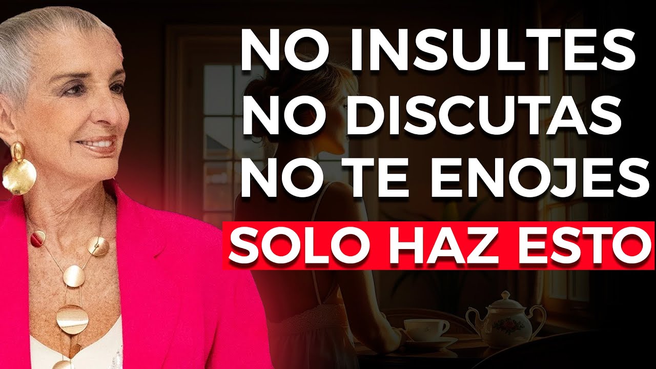 CÓMO no ENOJARSE ni MOLESTARSE NUNCA CON NADIE | Nilda Chiaraviglio