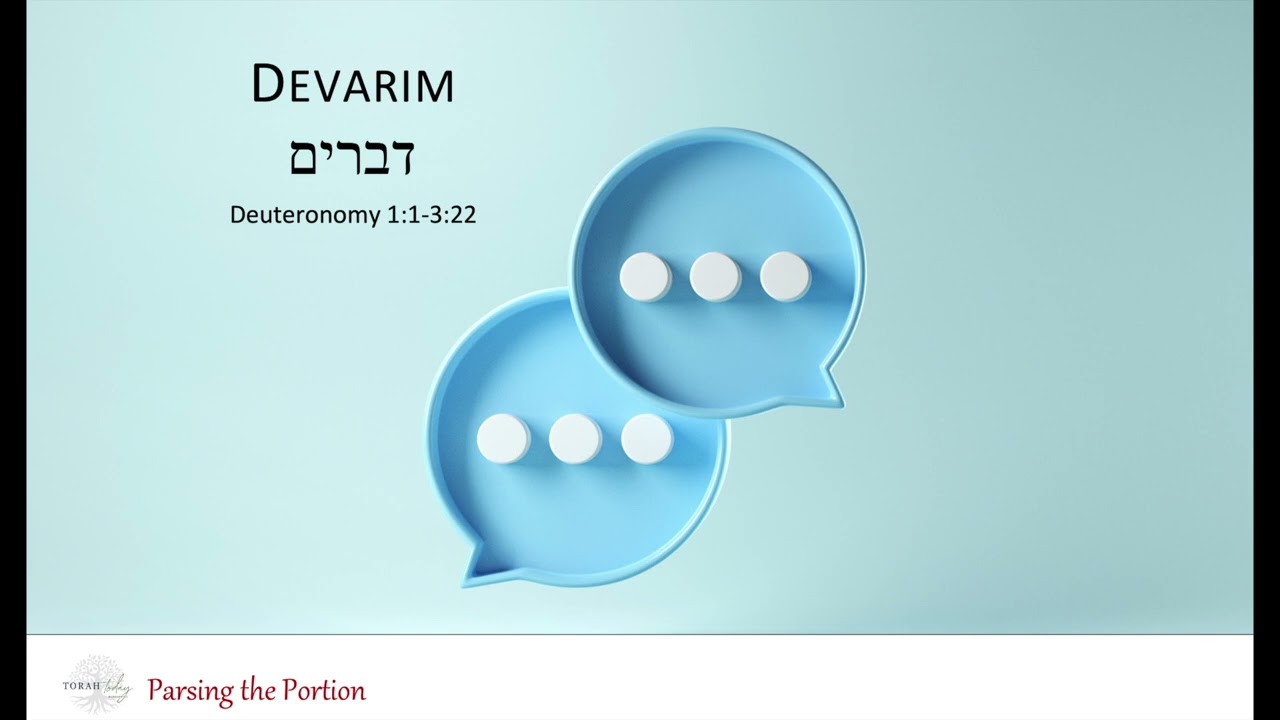 Parsing the Portion - Devarim