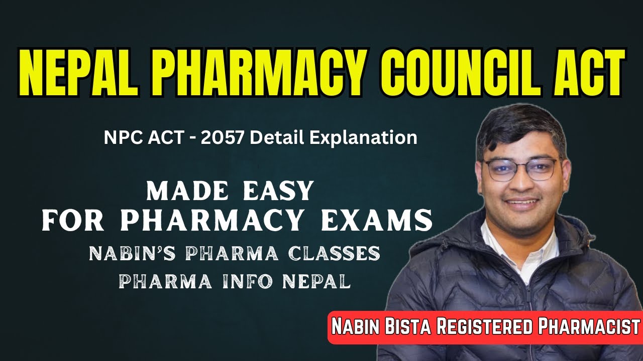 Nepal Pharmacy Council Act - 2057 | Pharmacy License & Loksewa Exam