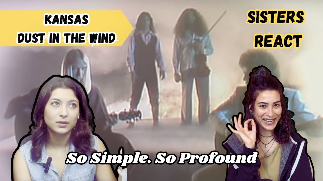 Reacting to Kansas – Dust in the Wind || Sisters React