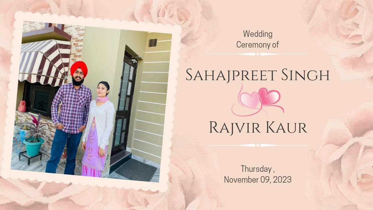 Wedding Live Sahajpreet Singh weds Rajvir Kaur 9-11-2023