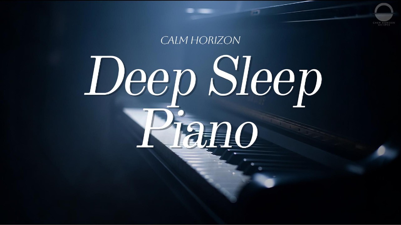Deep Sleep Piano | Night Reflection