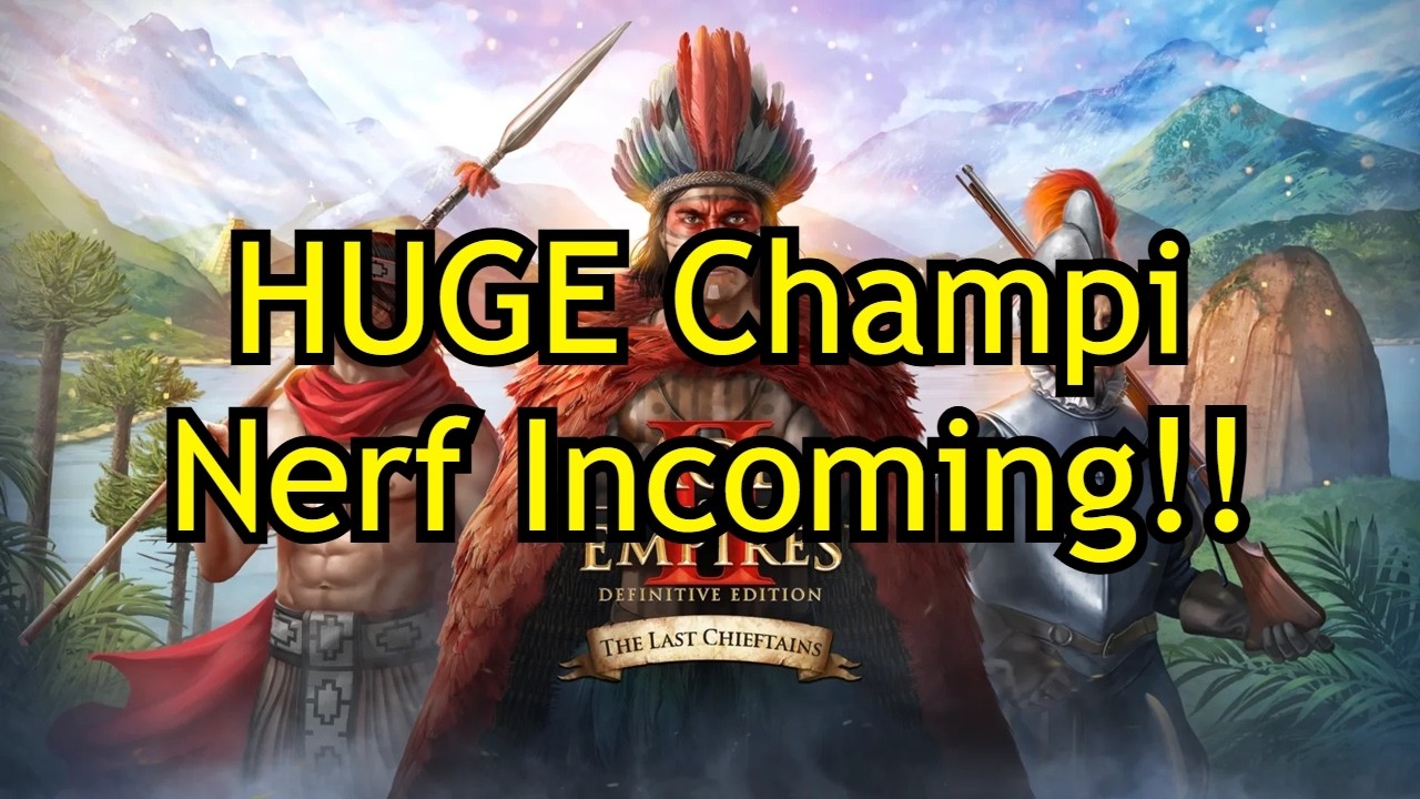 HUGE Champi Nerf Incoming! (PUP Update, March 2026) | AoE2: DE