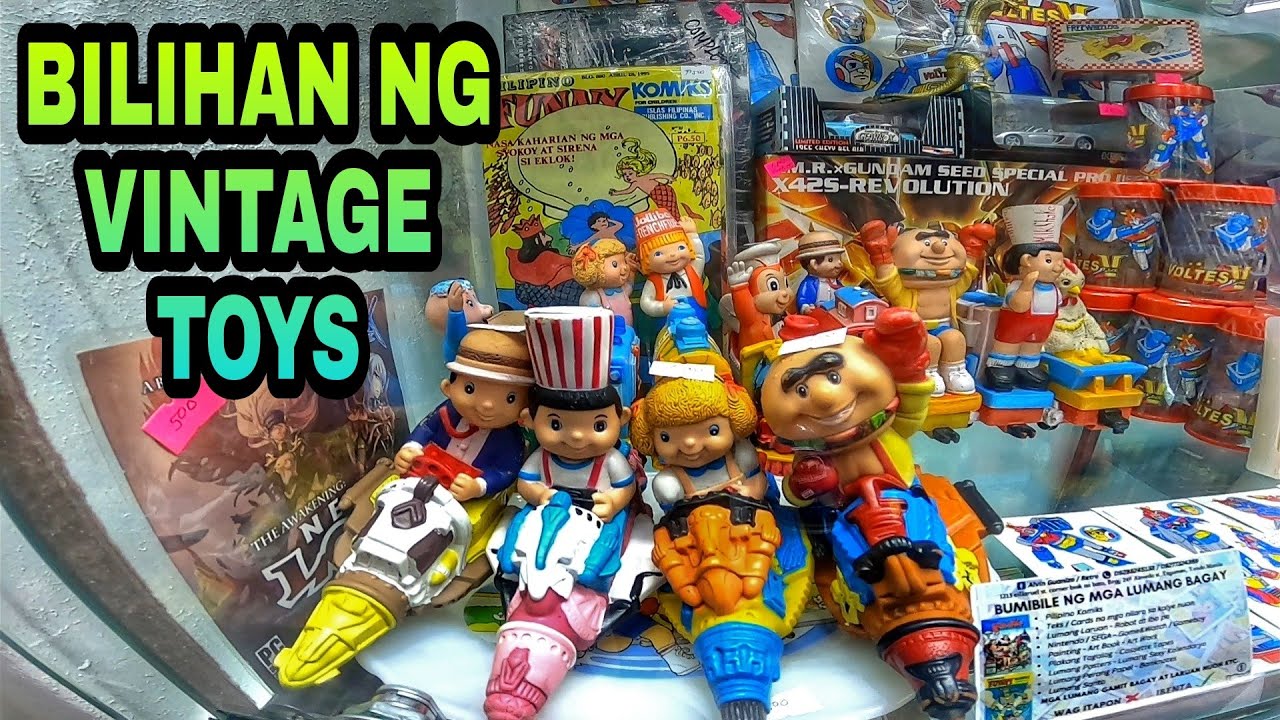 BILIHAN NG VINTAGE TOYS SA MONUMENTO