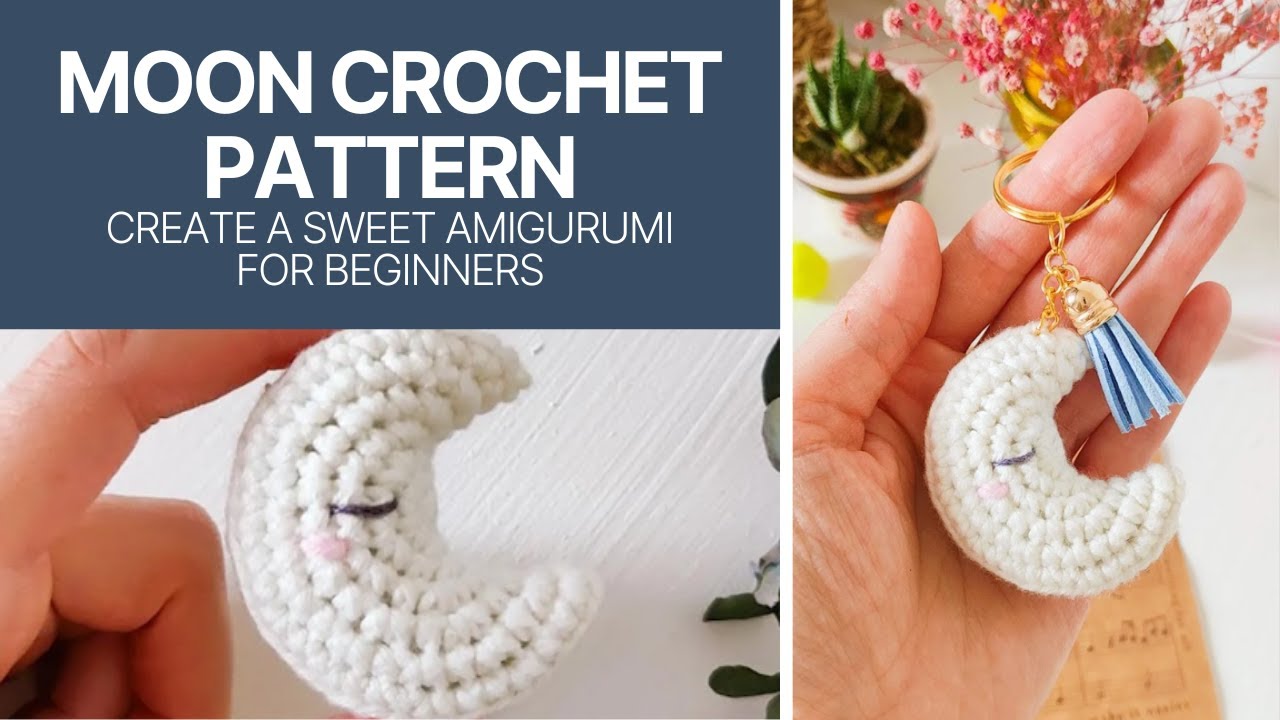 Mod&egrave;le de crochet de lune &ndash; Crochetez cette lune en moins de 30 minutes pour les d&eacute;butants
