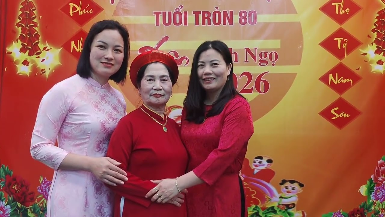 Tiệc Mừng Thọ Cụ Nguyễn Thị Lan Tuổi Tròn 80 ( Phần 1) 
