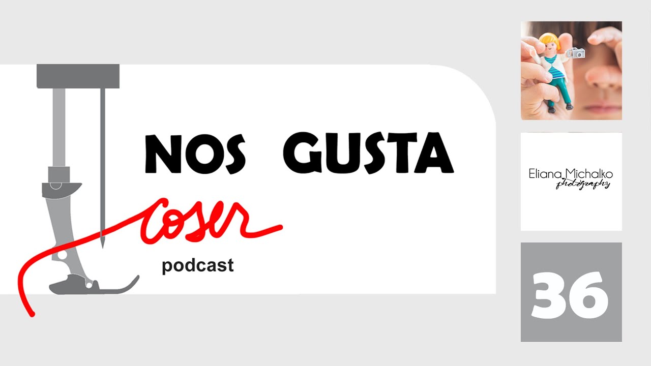 Cómo mejorar las fotos de nuestras costuras 🎧 | Podcast de costura #36