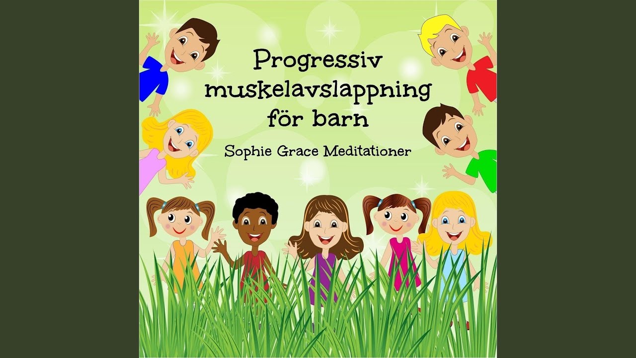 Progressiv muskelavslappning för barn (Ominspelad 2019)