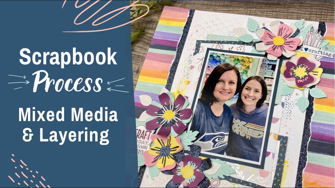 EASY Mixed Media and Layering Scrapbook Layout Idea