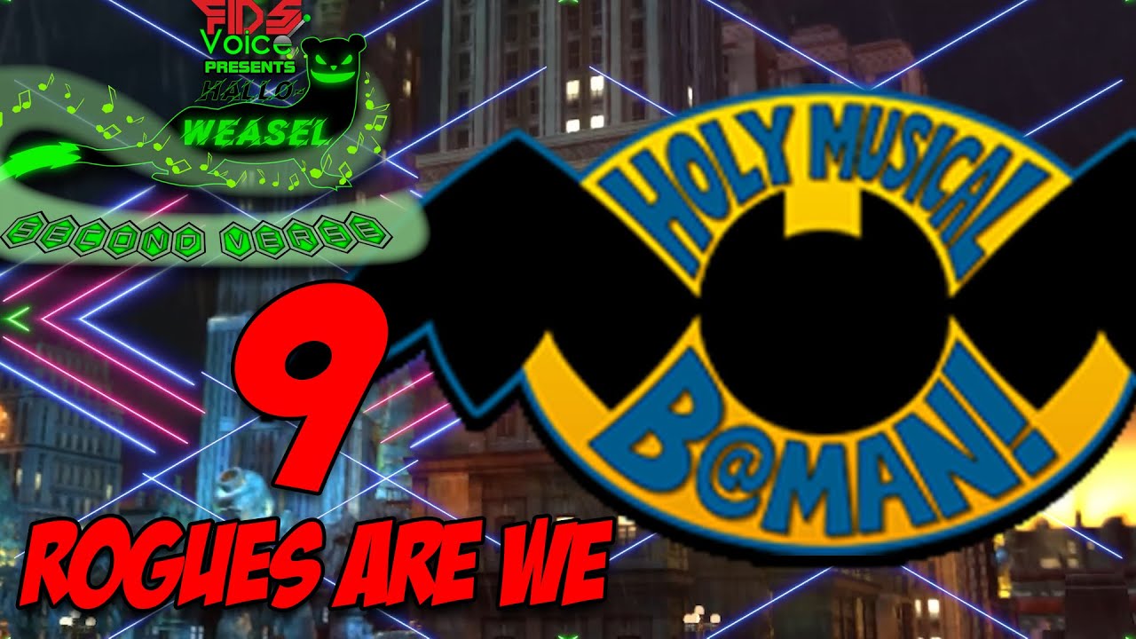 Hallo-Weasel Second Verse - Day 9: Rogues Are We (Starkid Cover)