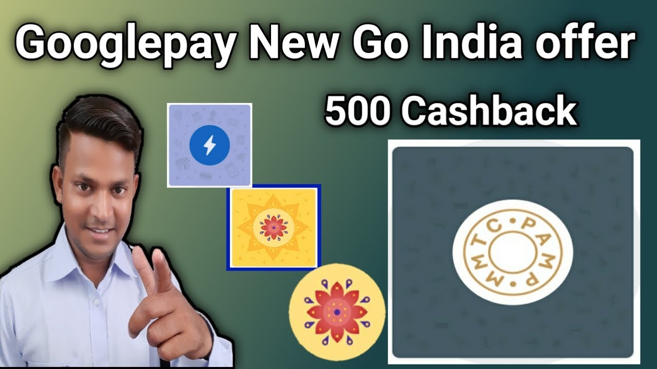 Google Pay Go India Offer | Googlepay gold scratch card | go India update | Go India offer Go-pay