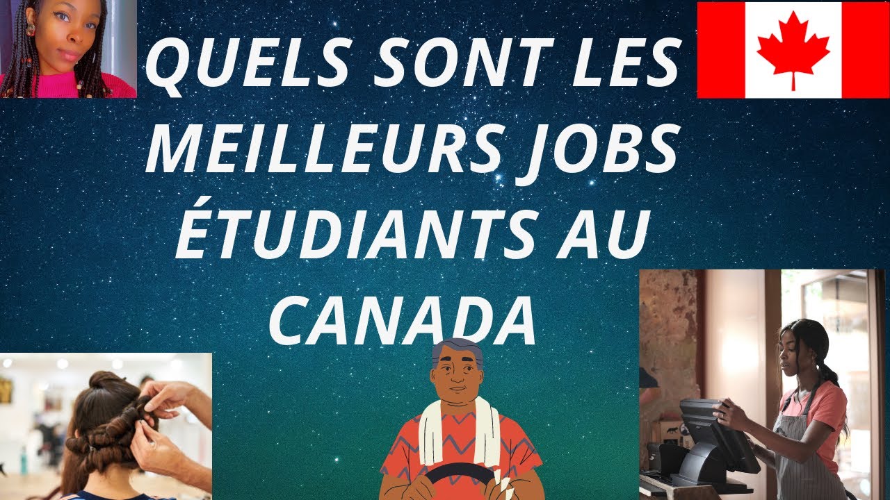 Quels sont les Meilleurs jobs étudiants pour les Étudiants internationaux au Canada