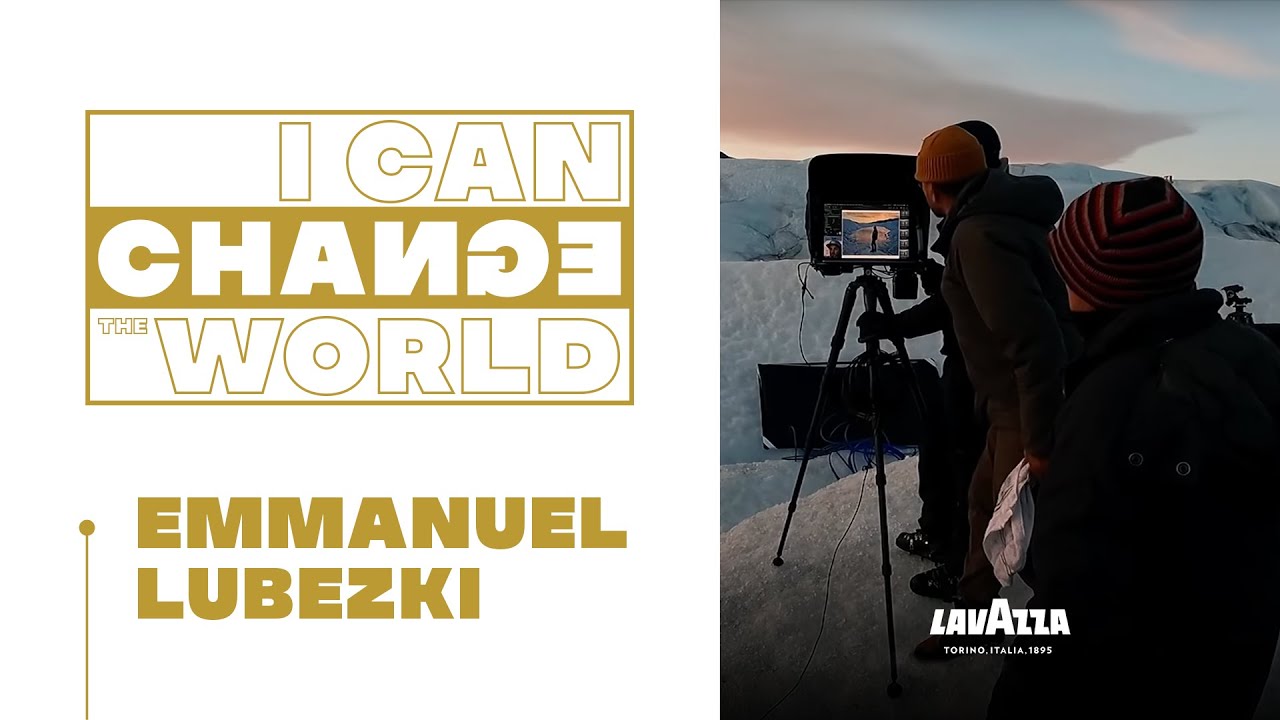 I Can Change the World | 2022 Lavazza Calendar | Emmanuel Lubezki | Long ITA