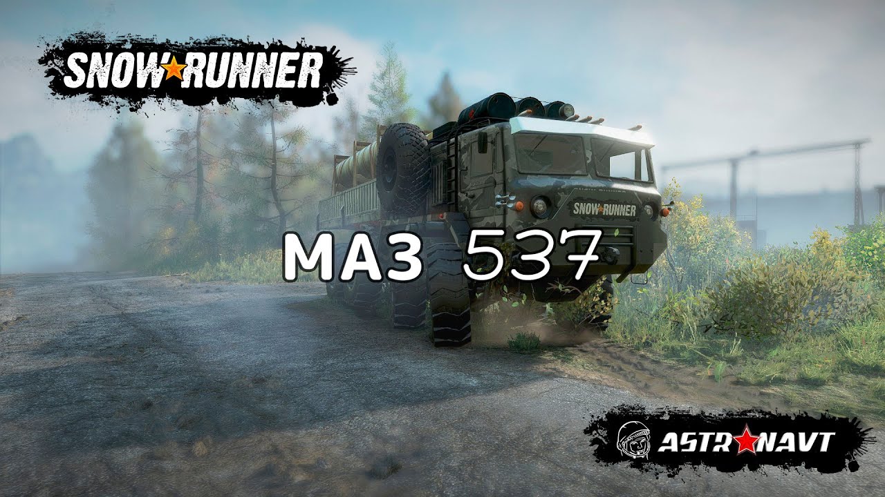 Snowrunner - Новый мод   Маз 537