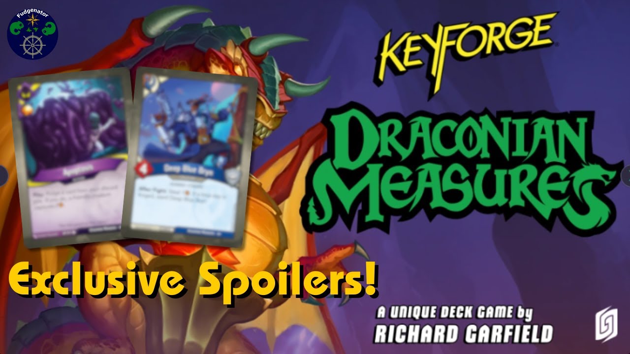 EXCLUSIVE Draconian Measures Keyforge Spoilers! | HYPE