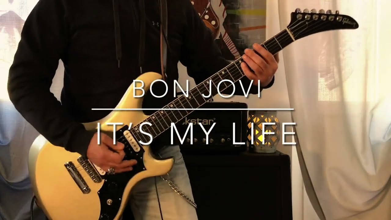 Bon Jovi - It’s my Life (guitar cover)