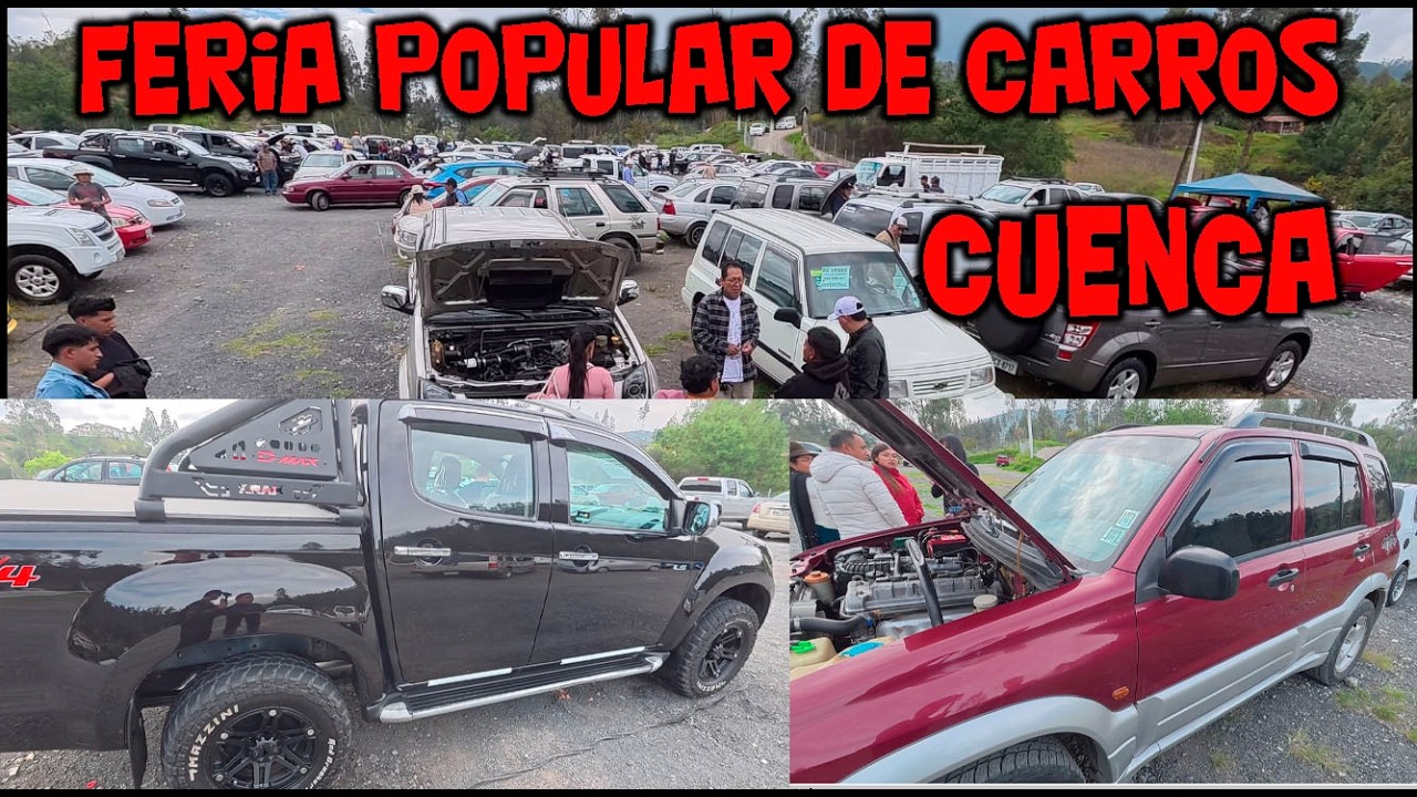 FERIA POPULAR DE  CARROS CUENCA CON LO MEJOR DEL MOMENTO