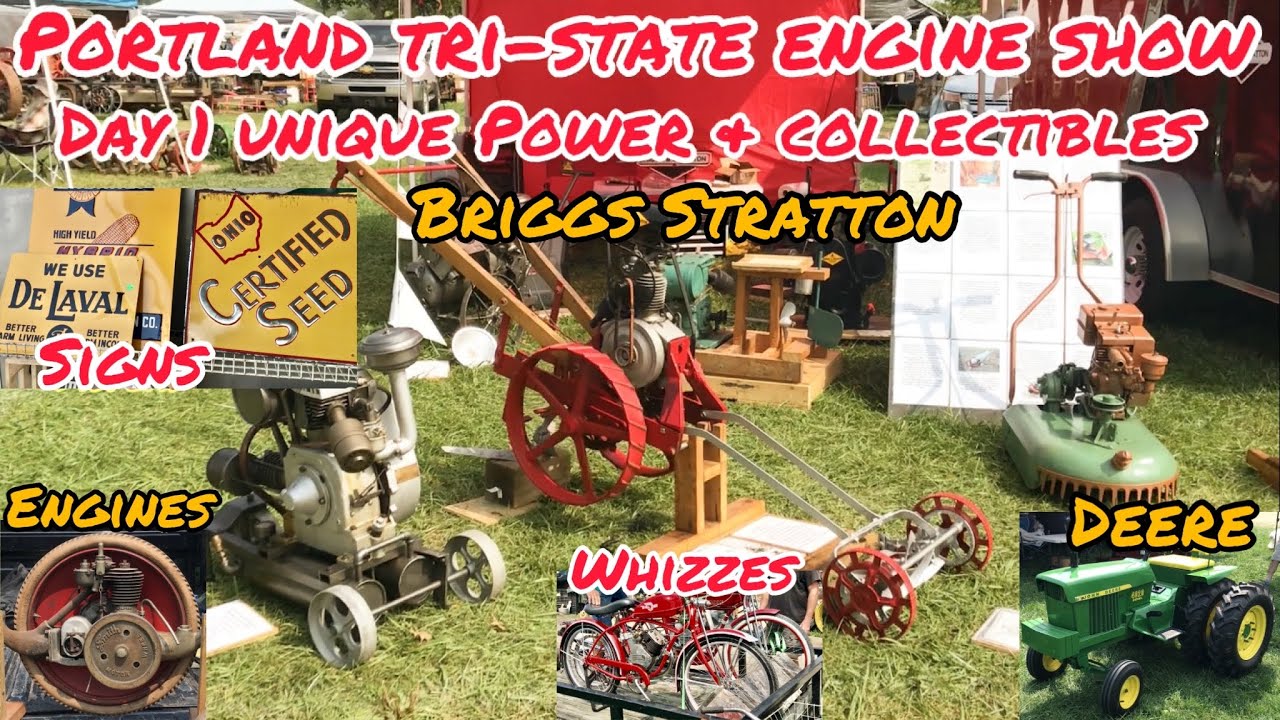 TRI STATE ENGINE SHOW Unique POWER & COLLECTABLES Portland IND Briggs Stratton John Deere Fairbanks