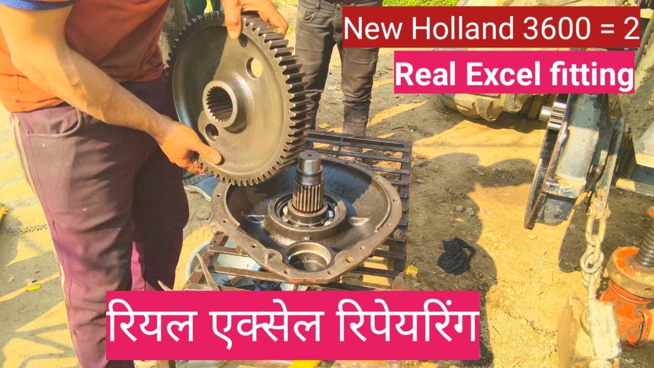 New Holland 3600 _ 2 Real Excel fitting l रियल एक्सेल रिपेयरिंग