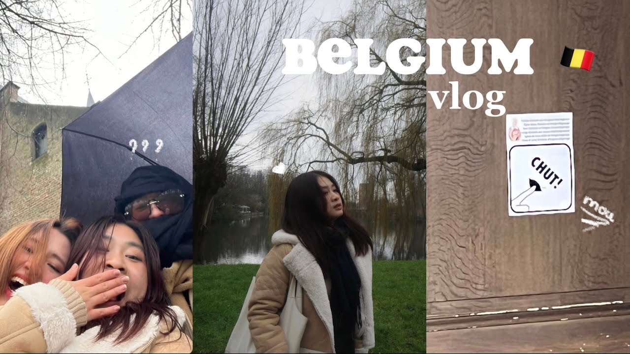 Du học Pháp 🇫🇷| Vlog đi Bỉ🇧🇪:Quậy tung Brussels, Bruges