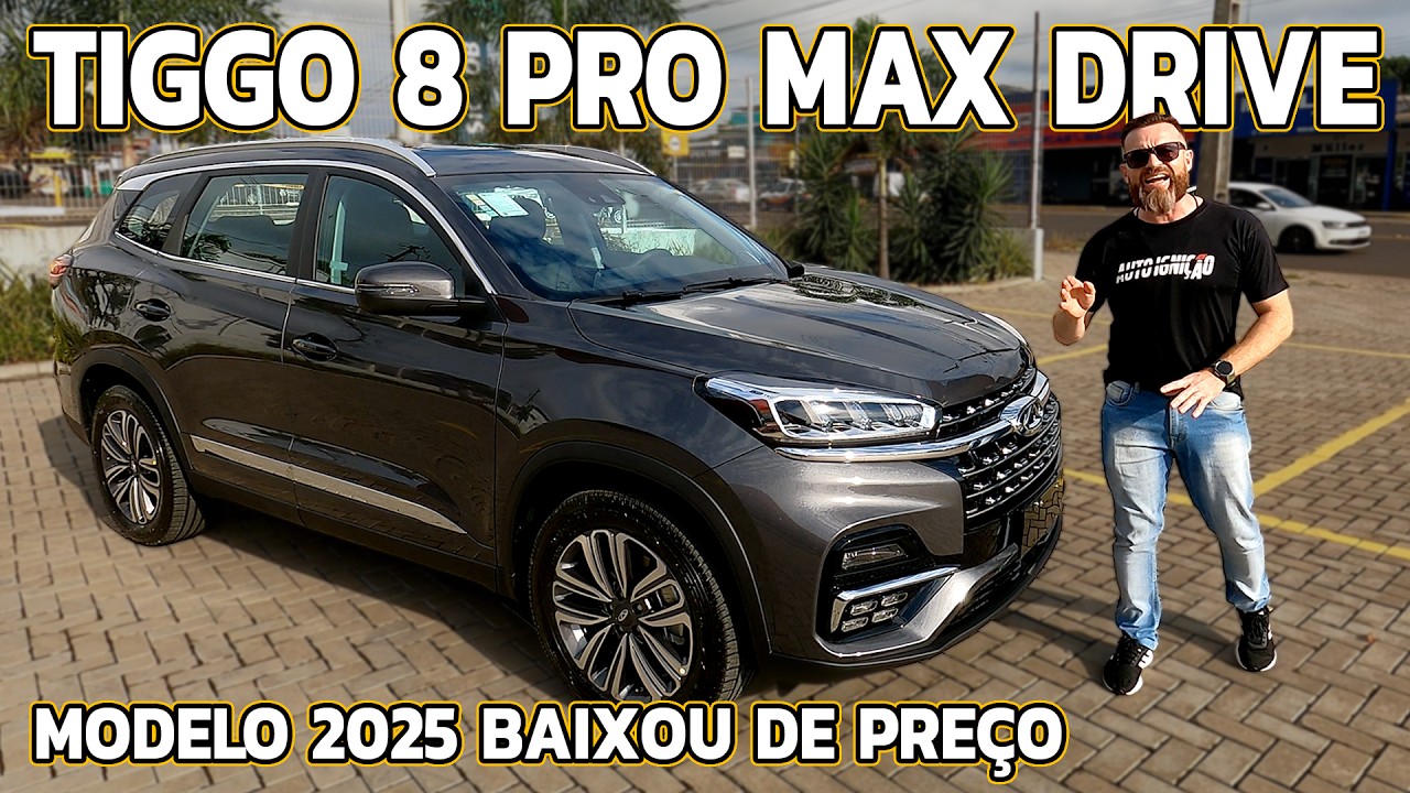 TIGGO 8 PRO MAX DRIVE 2025 - Mais Completo Surpreende Custando R$179.990