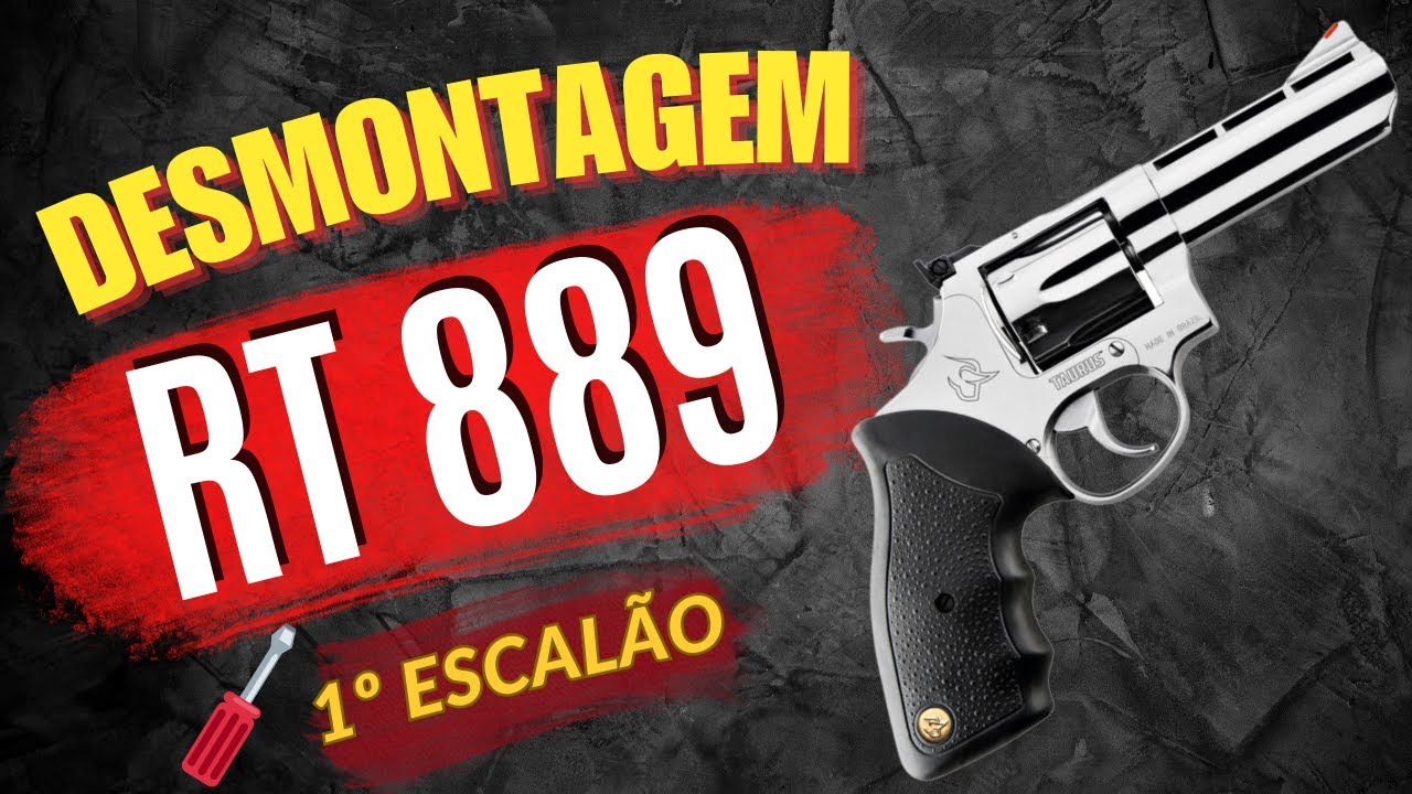 REVÓLVER TAURUS 889 - DESMONTAGEM E MONTAGEM EM 1º ESCALÃO