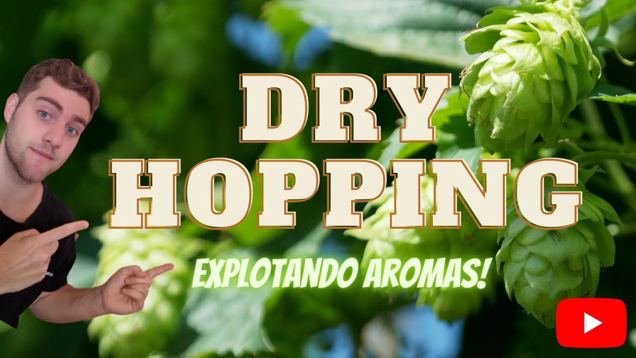 | DRY HOPPING para tu Cerveza Artesanal - Paso a paso |