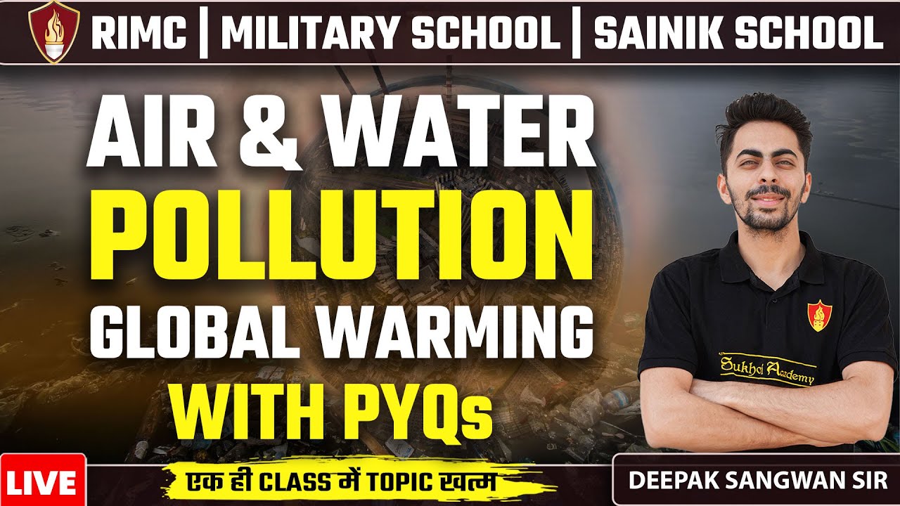 Air and Water Pollution & Global Warming | Best RMS Online Coaching | Sainik School | RMS | RIMC