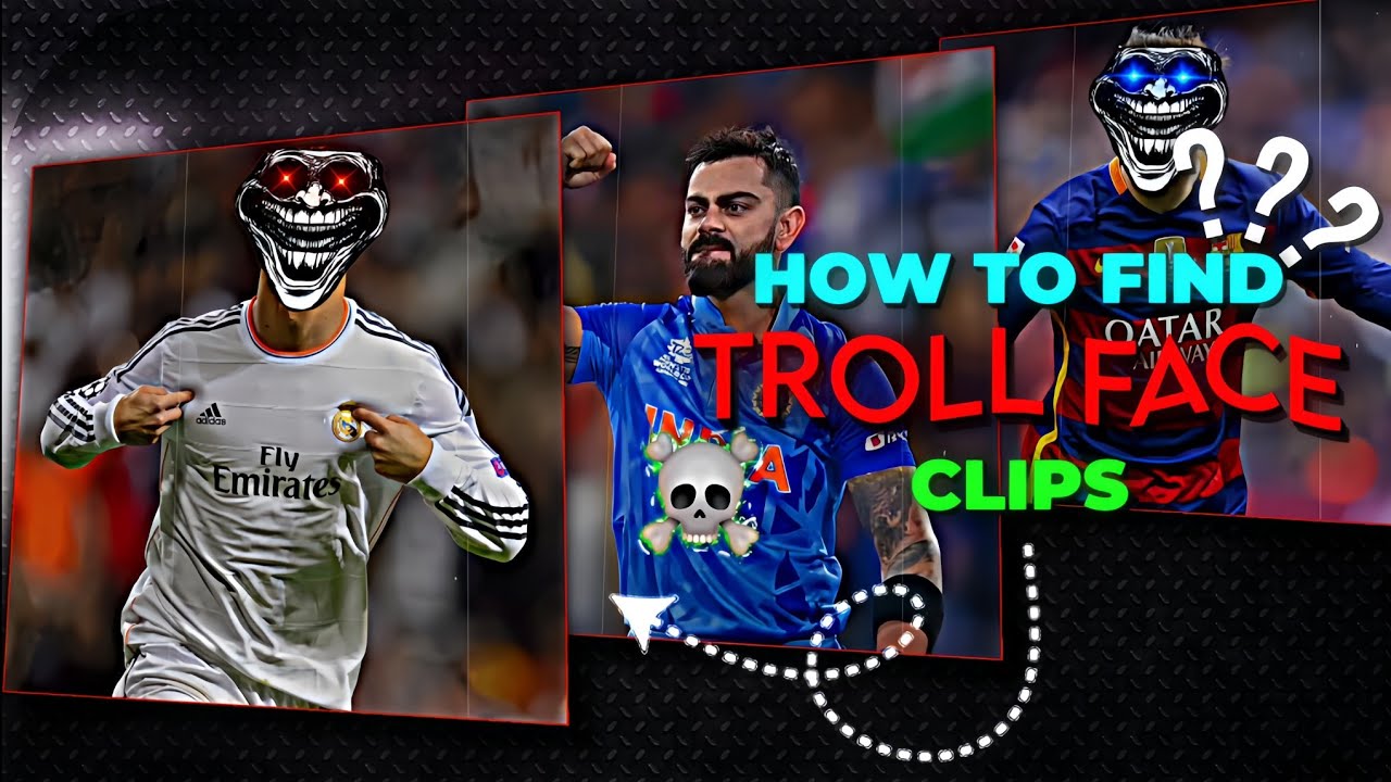 3 Best Methods To Find Troll Face Clips 🤫 II Complete Guide II Krixxo Flicks