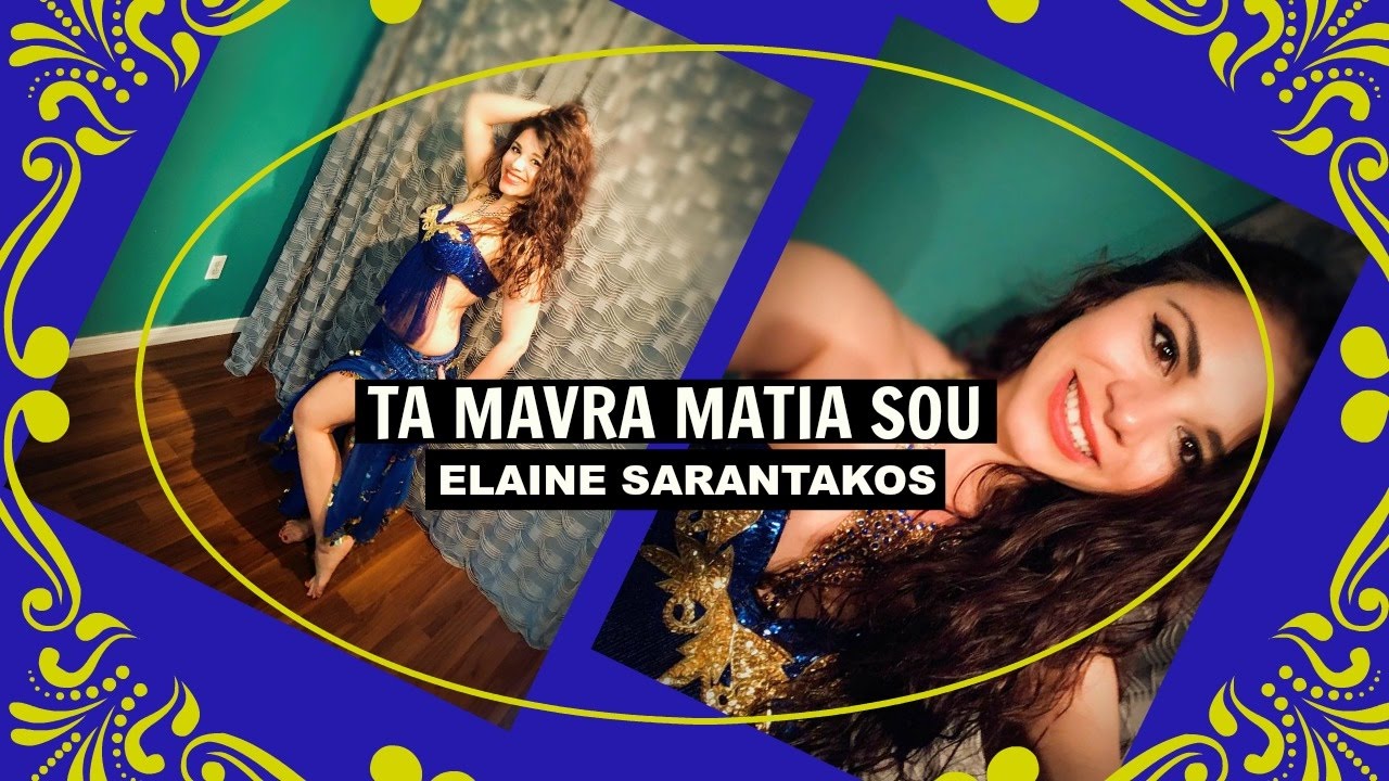 Ta Mavra Matia Sou | Bellydance