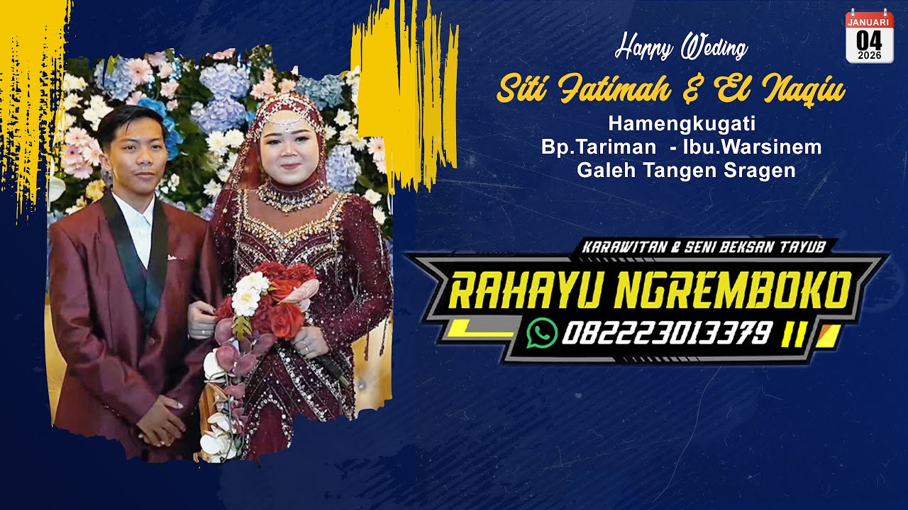Live Tayub RAHAYU NGREMBOKO - Pernikahan  Siti Fatimah & Muhammad El Naqiu Zikry - MEGA AUDIO BOLO2