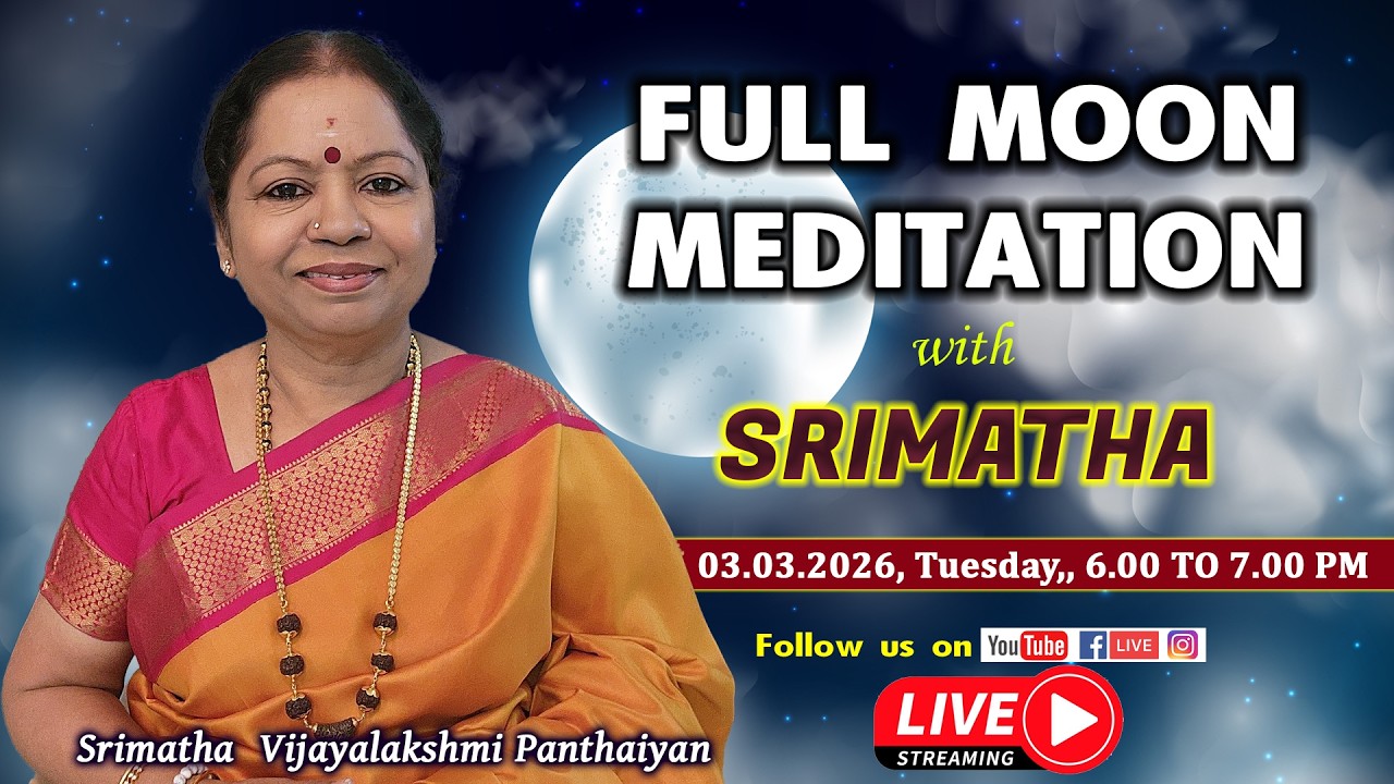 🛑LIVE | FULL MOON MEDITATION WITH SRIMATHA! 03.03.2026, Tuesday, 6.00 PM TO 7.00 PM!.JOIN US | ALPHA