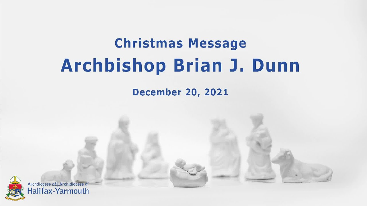 Archbishop Brian Dunn's Christmas Message 2021