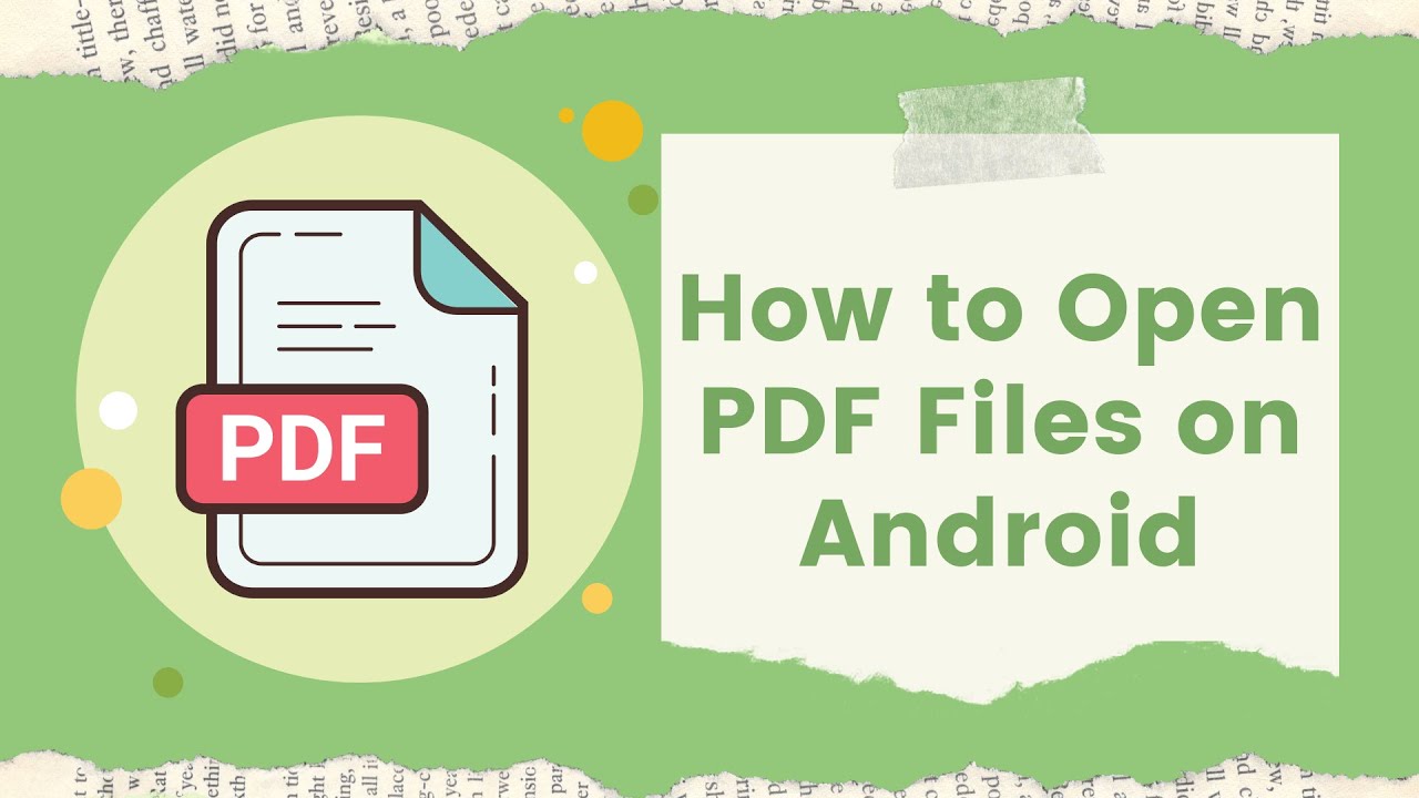 How to Open PDF Files on Android