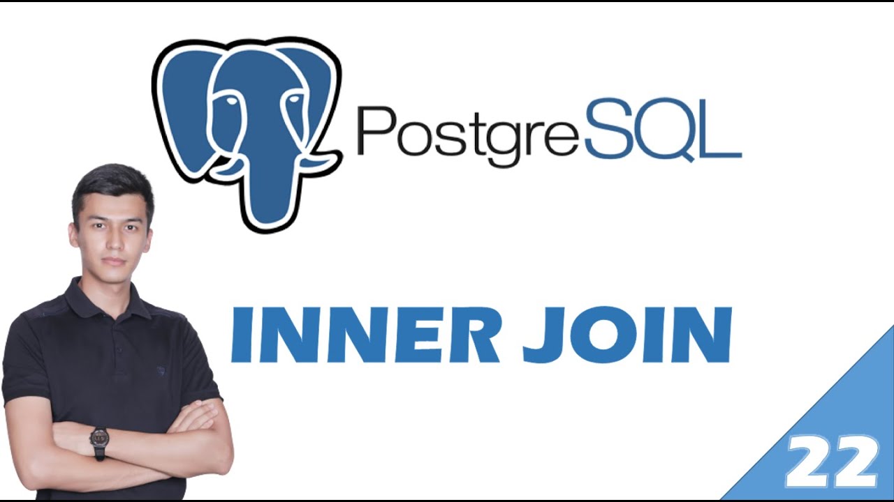 PostgreSQL 22-dars. INNER JOIN haqida