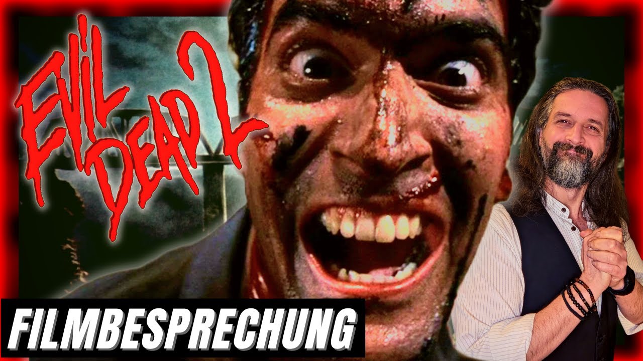 DARUM ist EVIL DEAD 2 eine PERFEKTE Fortsetzung. DIE Filmbesprechung / Kritik / Review (Spoiler)
