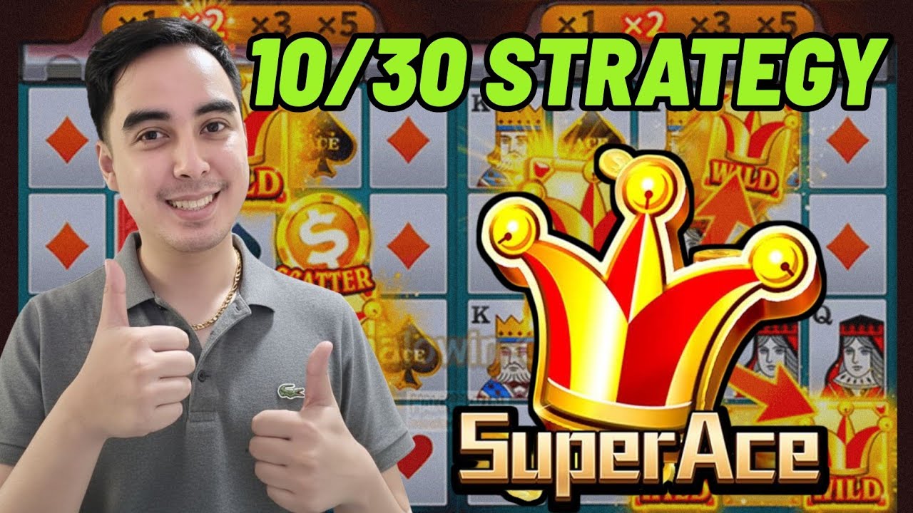 Как выиграть Супер Эйс: стратегия 10/30 | Филиппины (2025)