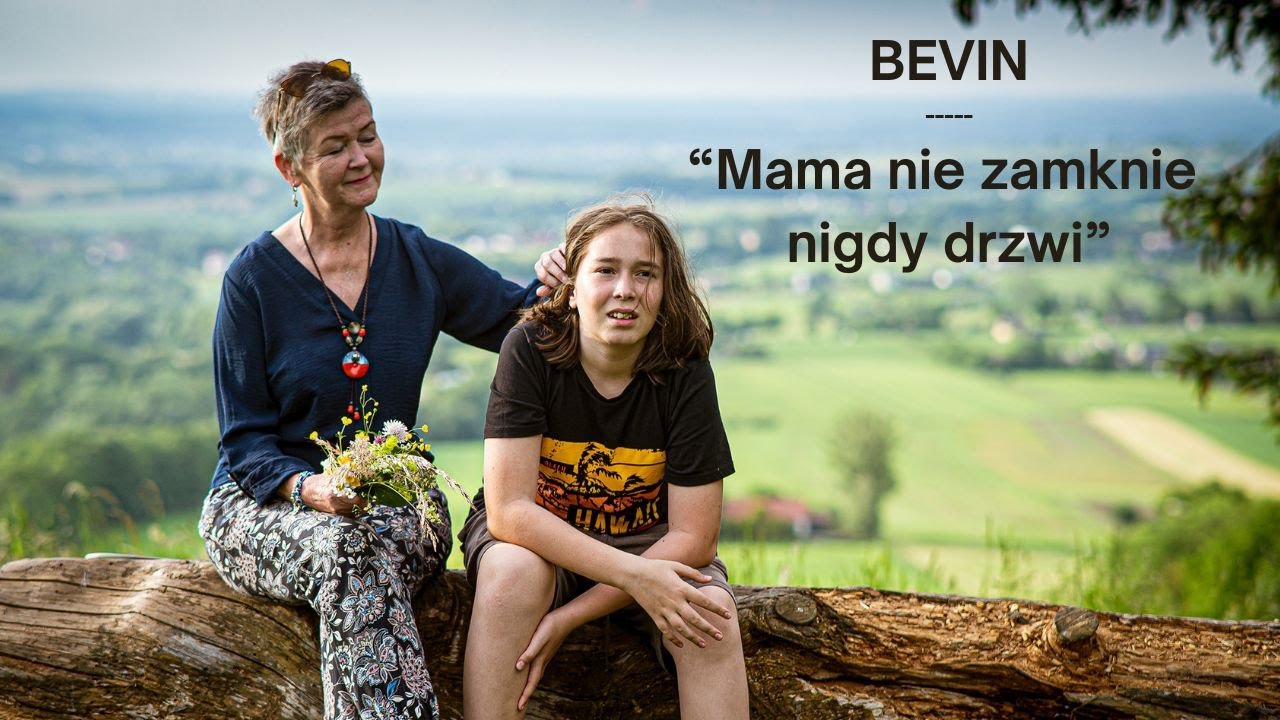 Bevin - Mama nie zamknie nigdy drzwi