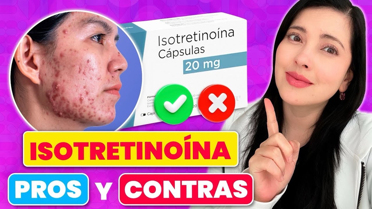 ISOTRETINOINA el mejor medicamento para ACNÉ: INDICACIONES, RIESGOS Y VERDADES✨👩🏻‍⚕️