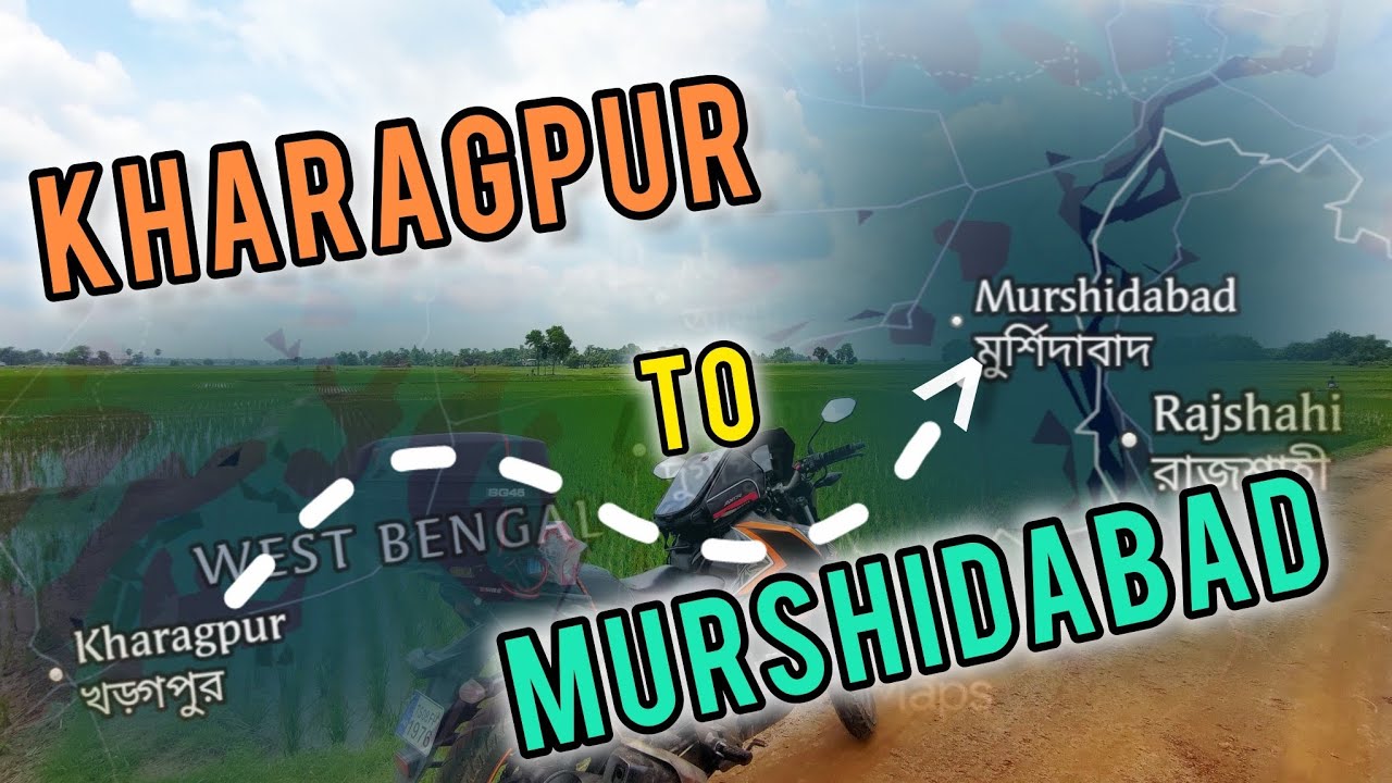 KHARGAPUR TO MURSHIDABAD|WEST BENGAL|WORST ROADS EVER|NORTH EAST TRIP|EPISODE 2
