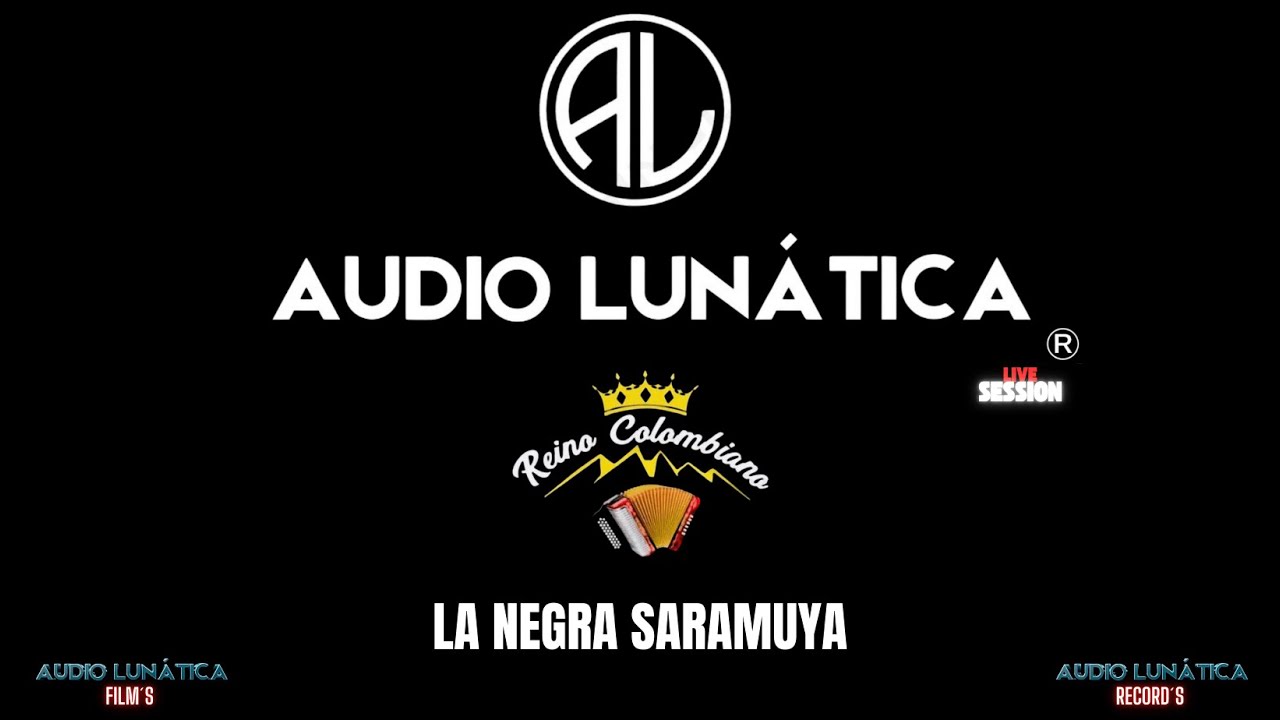 LA NEGRA SARAMUYA   REINO COLOMBIANO LIVE SESSION