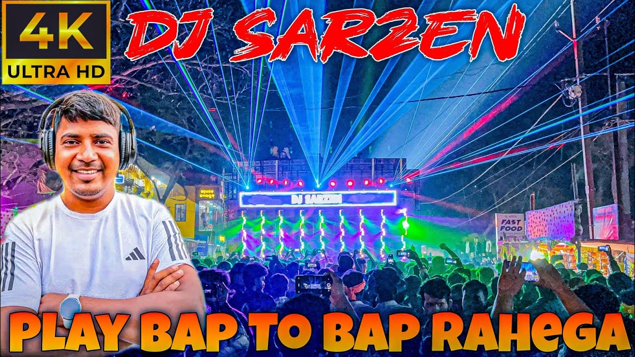Dj Sarzen Play Bap To Bap Rahega Next Level Song Collection 