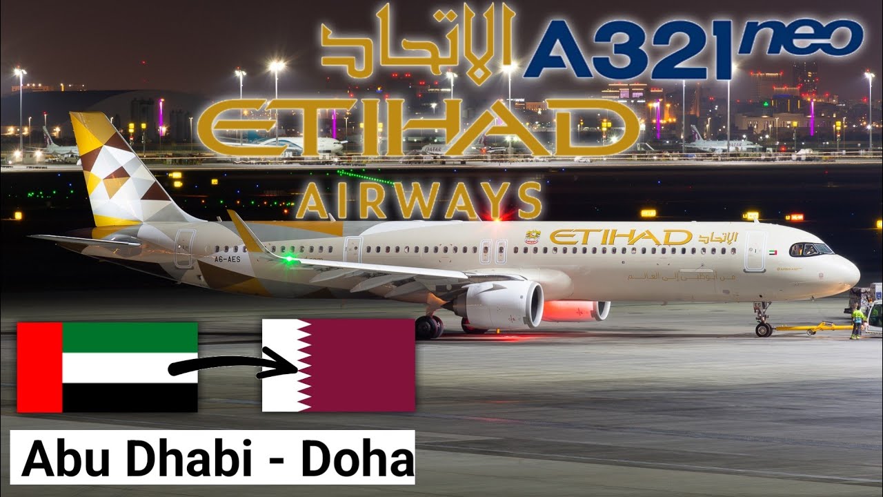Trip Report | Etihad Airways Airbus A321 NEO | Abu Dhabi - Doha