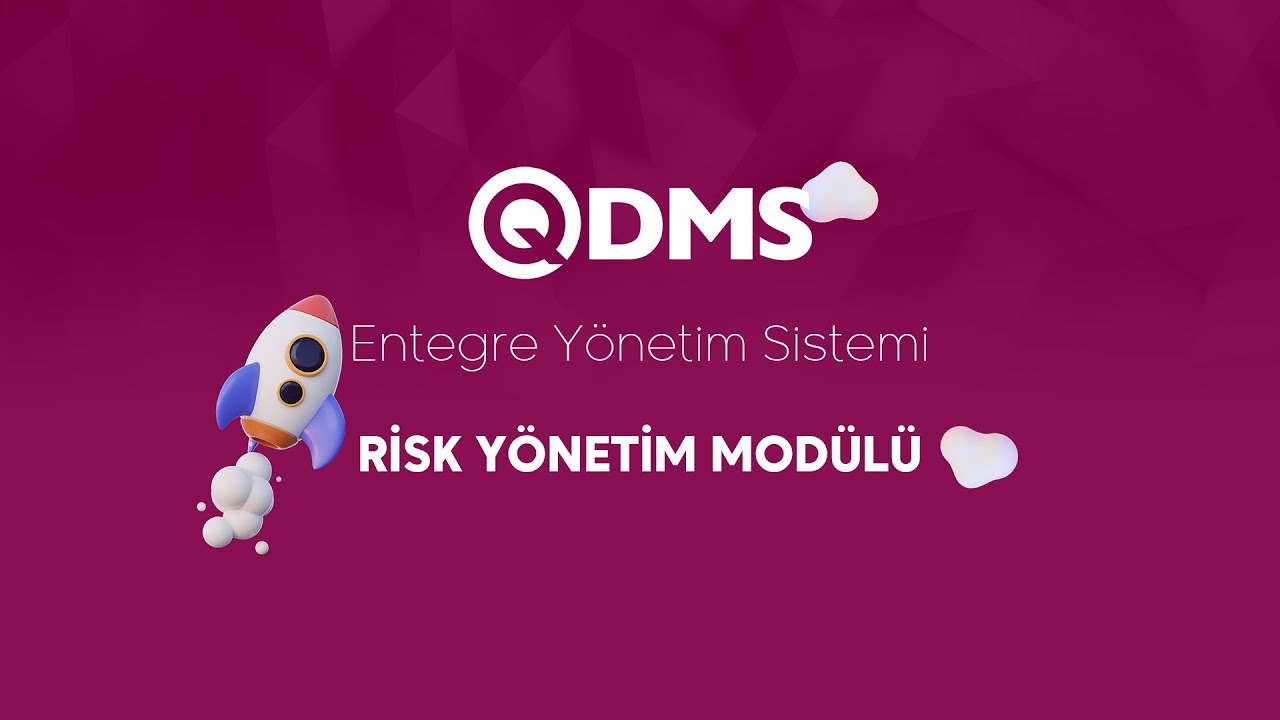 QDMS Entegre Yönetim Sistemi -  Risk Yönetim Modülü