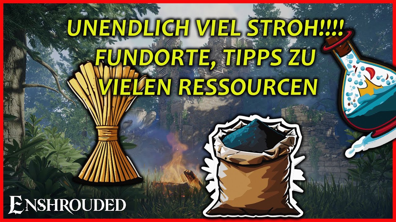 RESSOURCEN [STROH, NITRAT, FOSSILER KNOCHENSTAUB, UVM] | ENSHROUDED: (GUIDE, TIPPS UND FUNDORTE)
