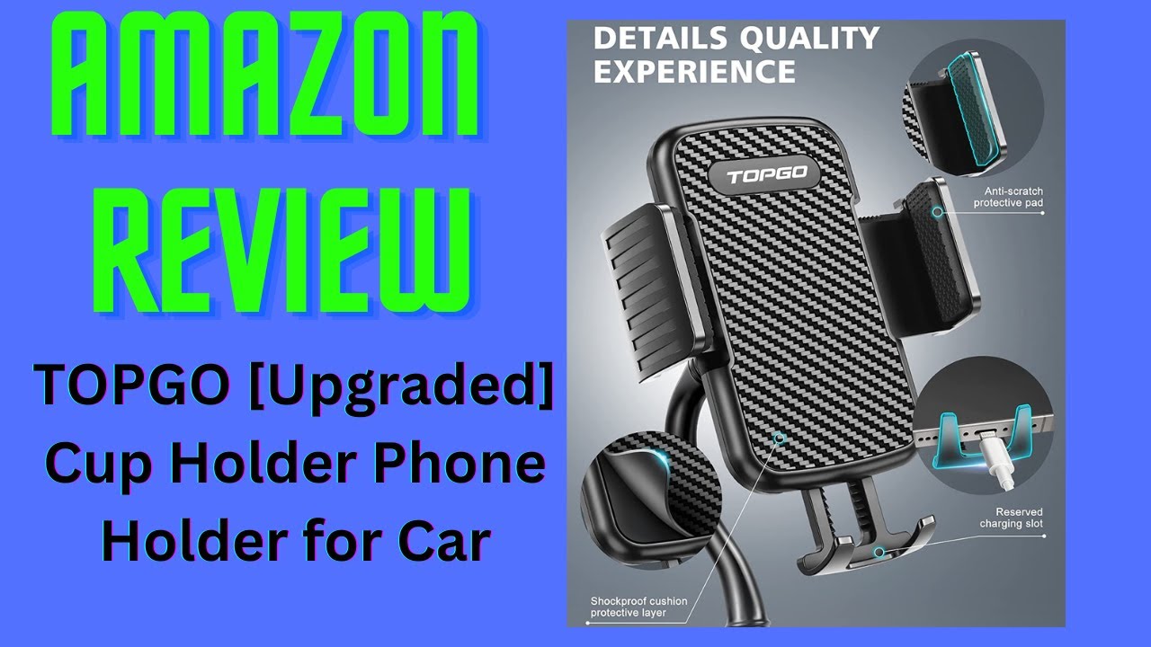 TOPGO Cup Holder Cell Phone Holder Review