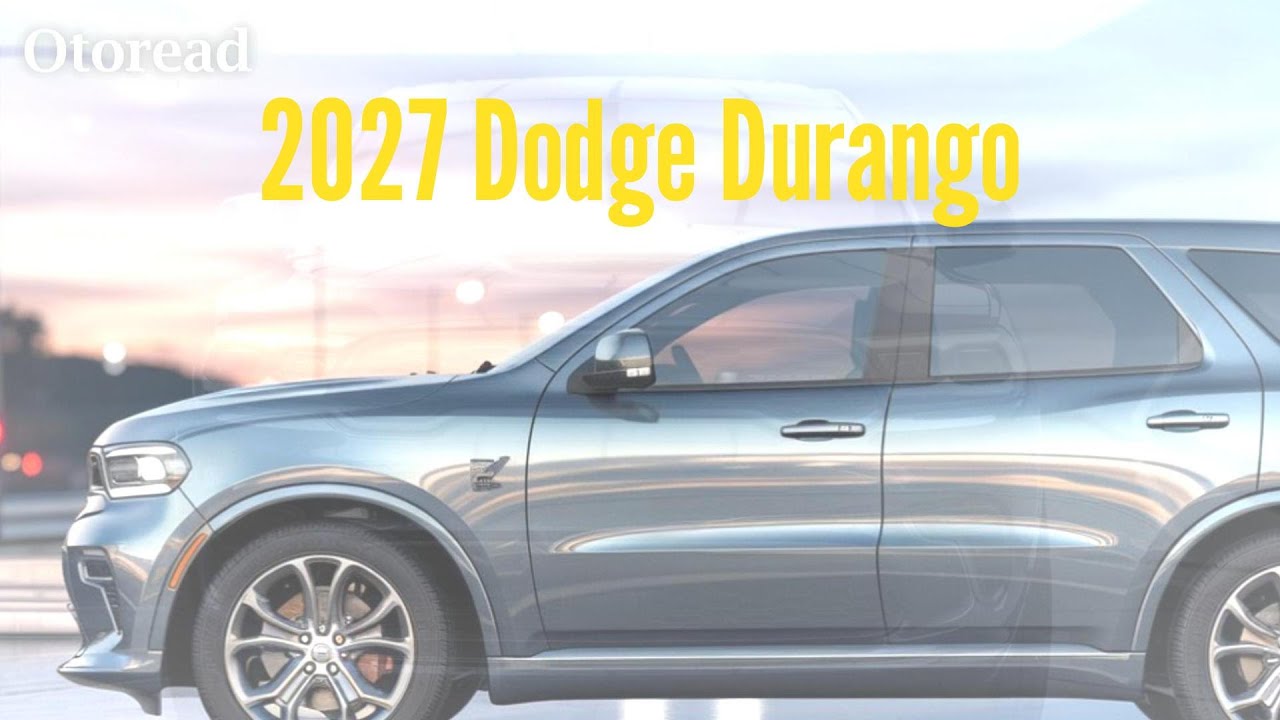 2027 Dodge Durango: Insane Features You NEED To See!